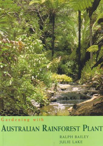Gardening Books on Gardening With Australian Rainforest Plants     Australian Native